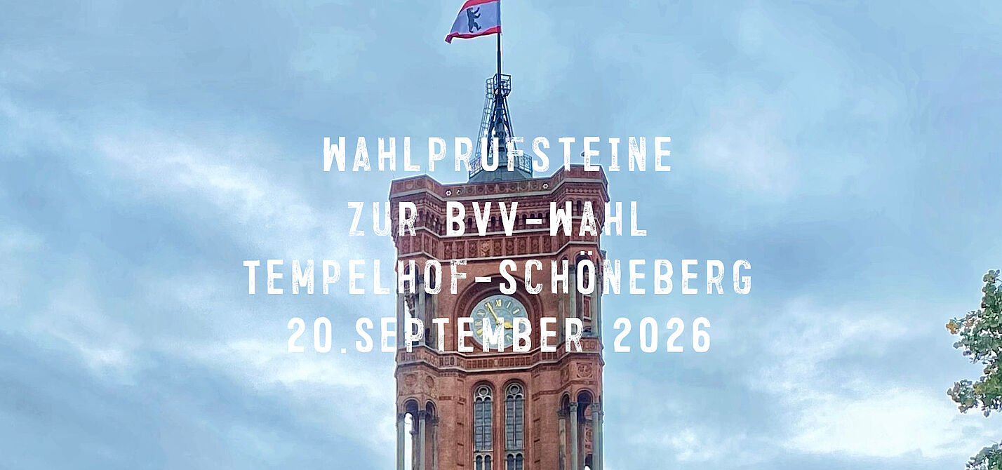 Wahlprüfsteine für den Radverkehr zur BVV-Wahl am 20.09.2026 in Tempelhof-Schöneberg: Wie fördern die Parteien den Radverkehr? Wahlprüfsteine für den Radverkehr zur BVV-Wahl am 20.09.2026 in Tempelhof-Schöneberg: Wie fördern die Parteien den Radverkehr?