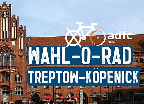 Wahl-O-Rad Treptow-Köpenick